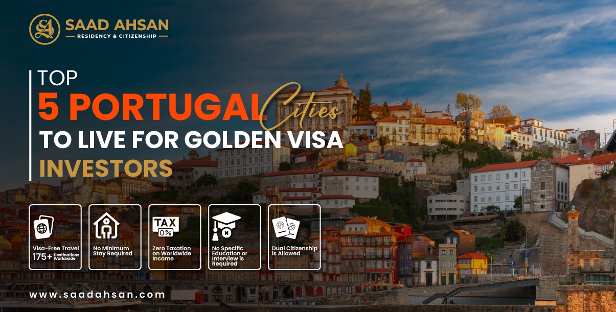 Top 5 Portugal Cities for Golden Visa Investors to Live