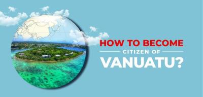 Vanuatu: An Ultimate Guide to Invest, Settle and Live