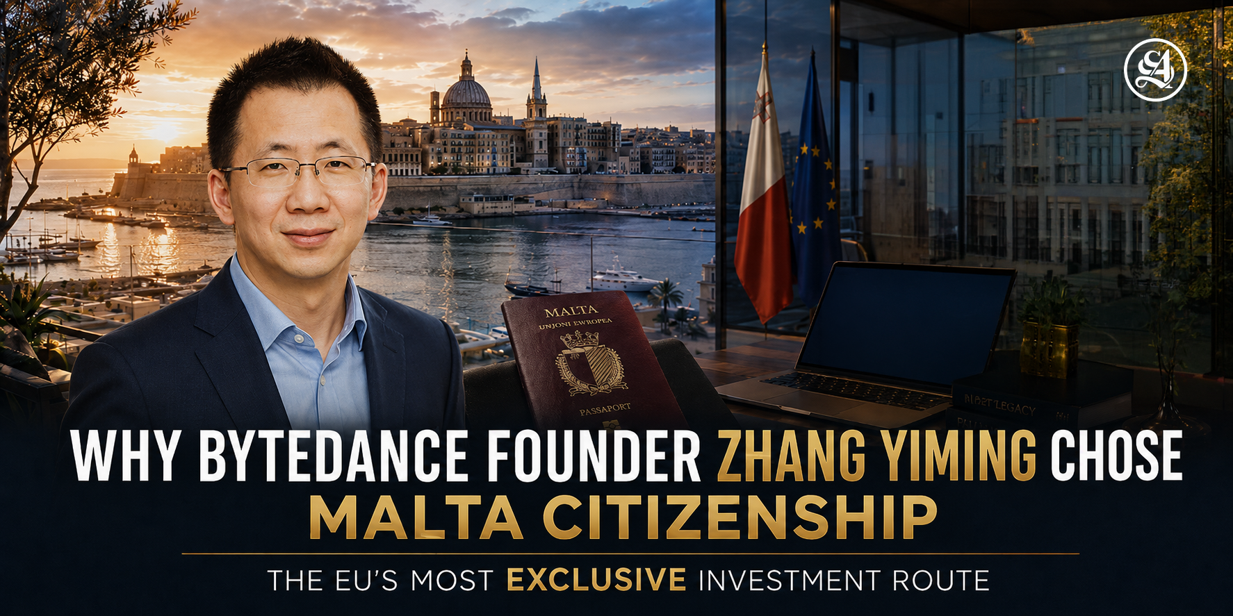 Zhang Yiming Malta citizenship and 2026 EU passport changes guide.