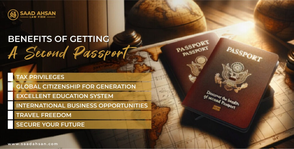 Benefits of a Second Passport: An Ultimate Guide Benefits of Getting a Second Passport