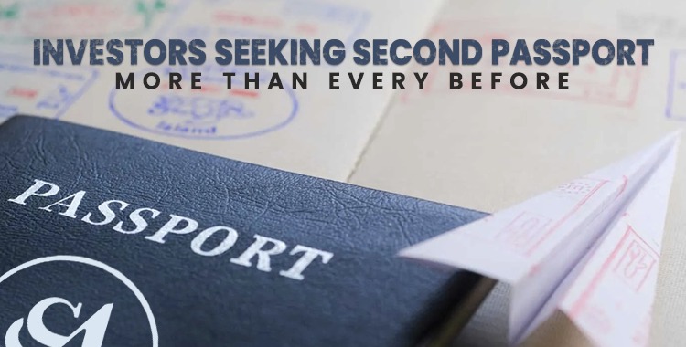 You are currently viewing Investors seeking Second Passport More than Ever Before